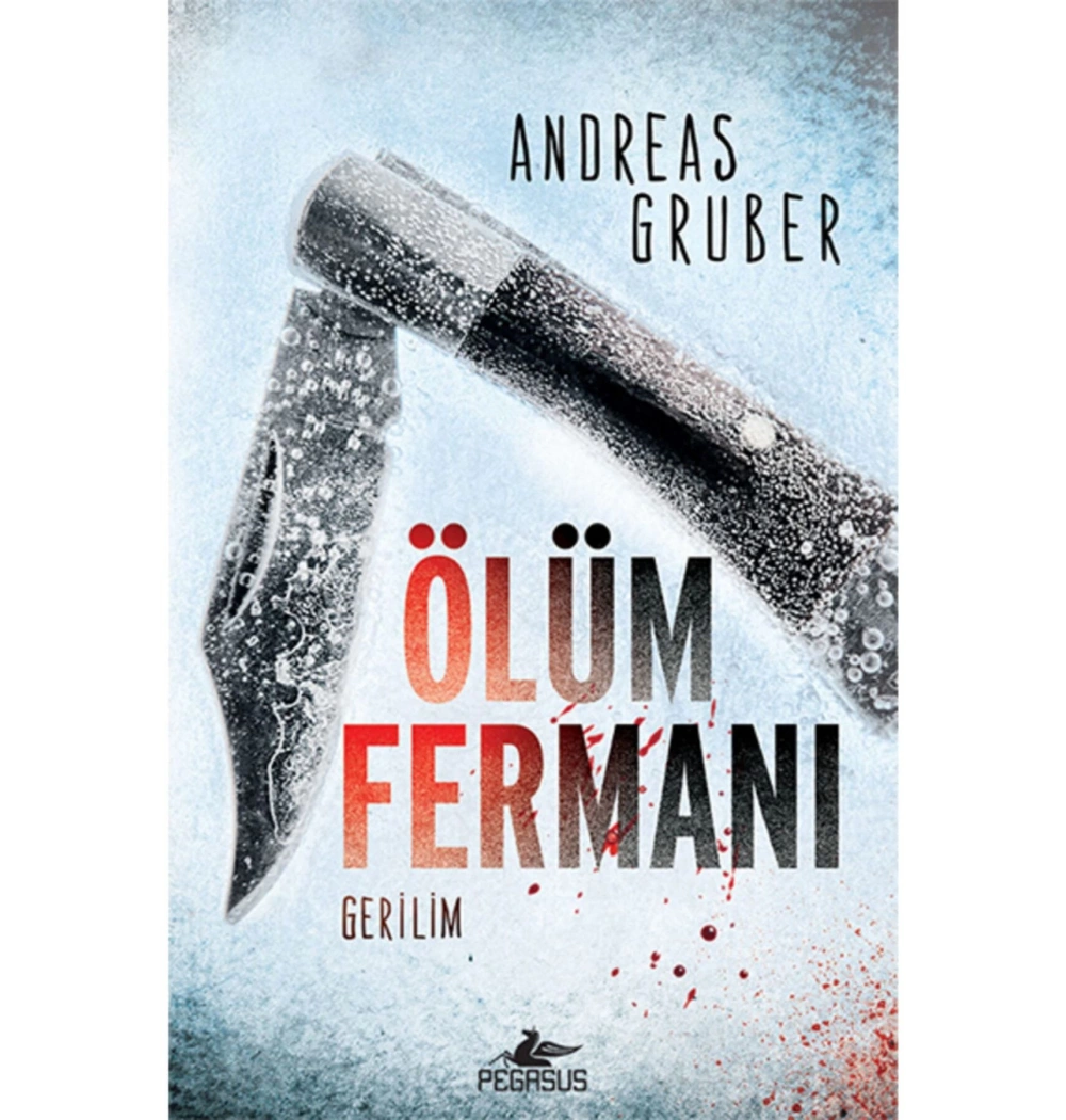 Ölüm Fermani Andreas Gruber Pegasus