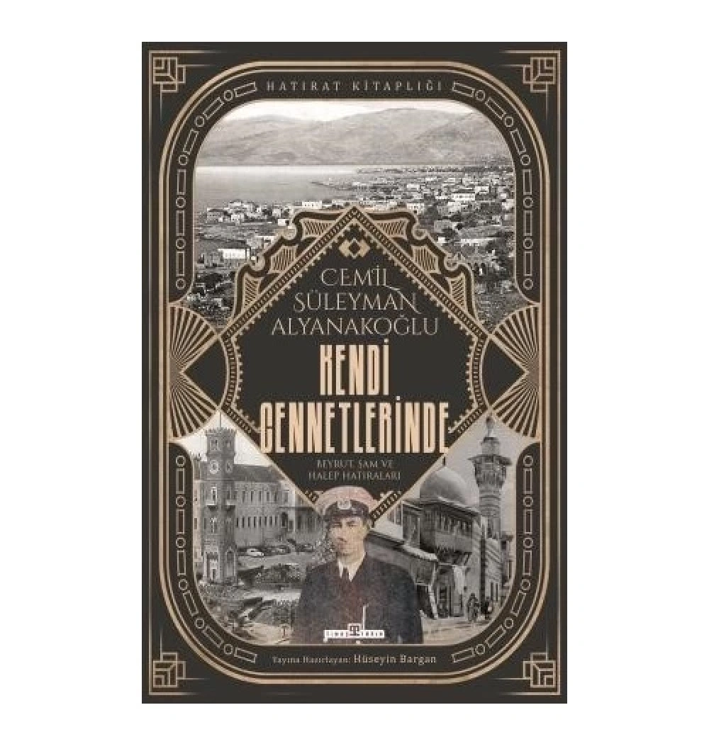 Kendi Cennetlerinde Cemil Süleyman Alyanakoğlu Timaş