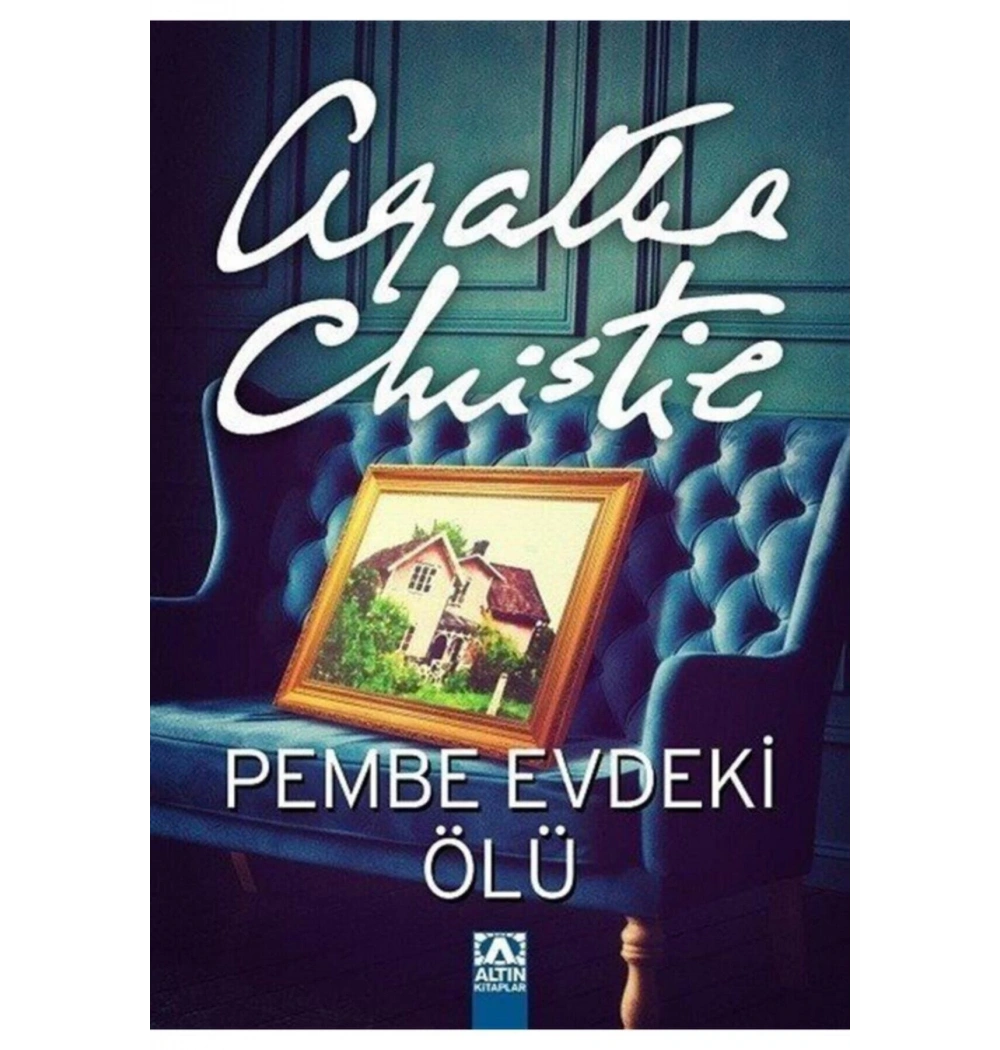 Pembe Evdeki̇ Ölü. Agatha Christie Altın
