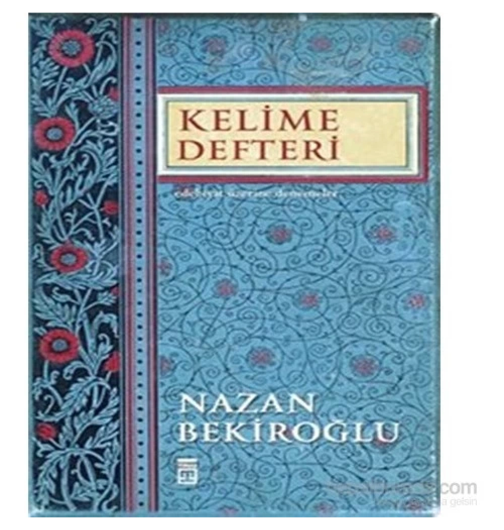 Kelime Defteri-Nazan Bekiroğlu- Timaş