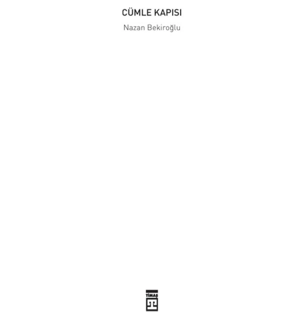 Cümle Kapısı - Nazan Bekiroğlu - Timaş