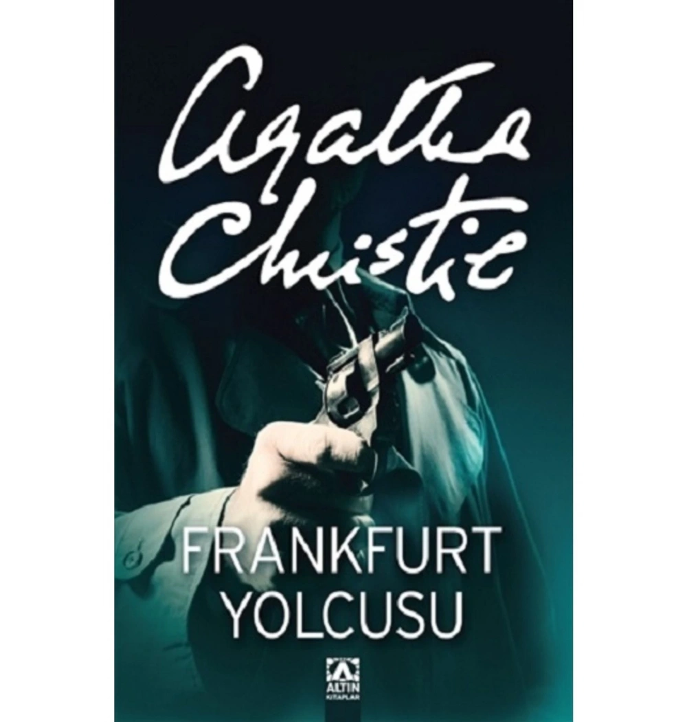 Frankfurt Yolcusu/A.Chri̇Ste Altın Ki̇Taplar