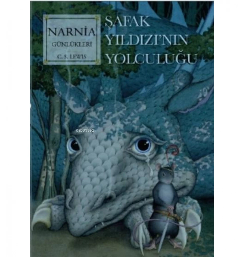 Narnia 5 Şafak Yıldızının Yolculuğu Doğan Kitap