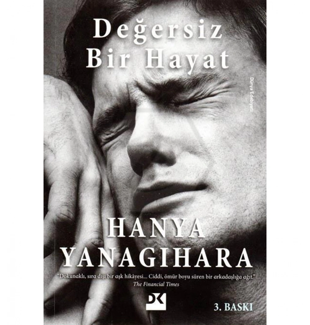 Değersiz Bir Hayat Hanya Yanagıhara Doğan Yayın