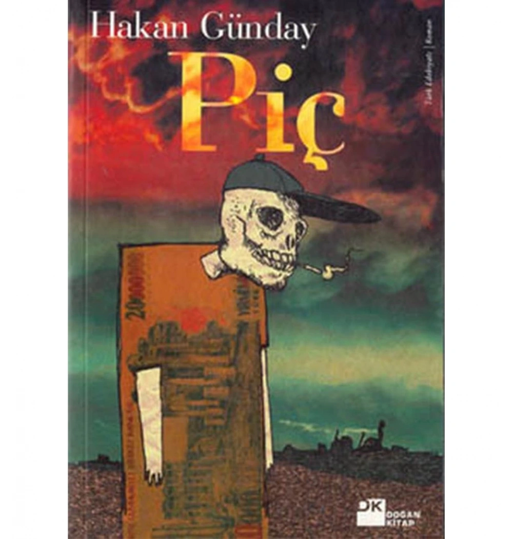 Piç  -  Hakan Günday - Doğan Kitap