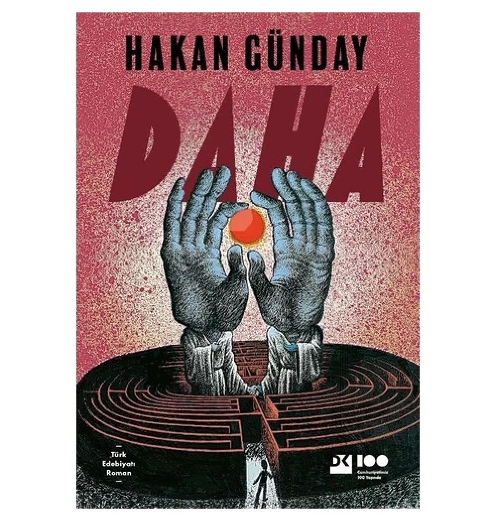 Daha - Hakan Günday  Doğan Kitap