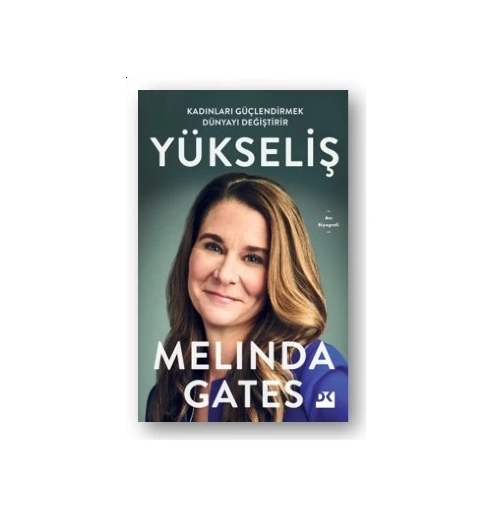 Yükseliş Melında Gates Doğan Kitap