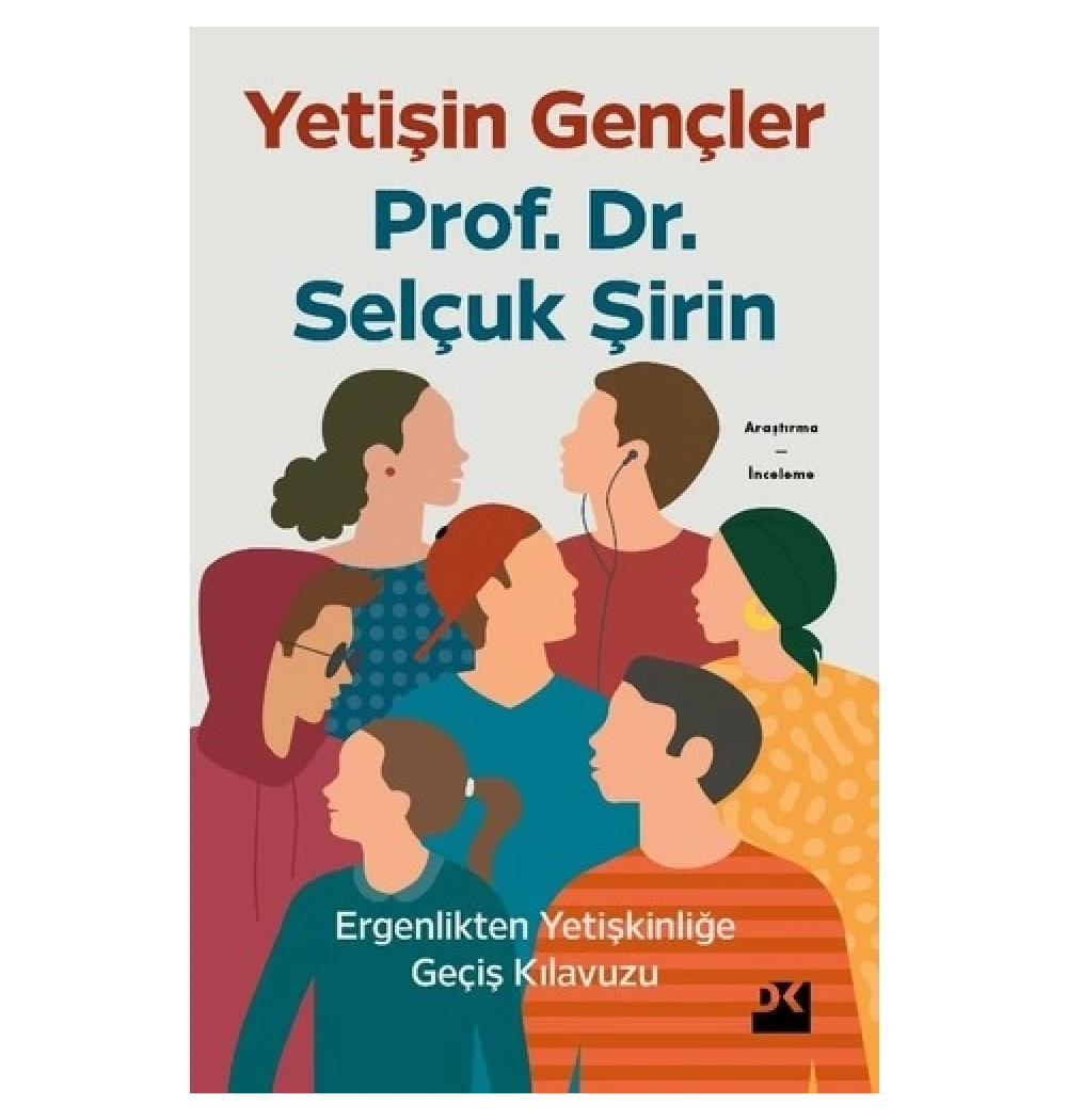 Yetişin Gençler Prf Dr.Selçuk Şirin Doğan Ktap