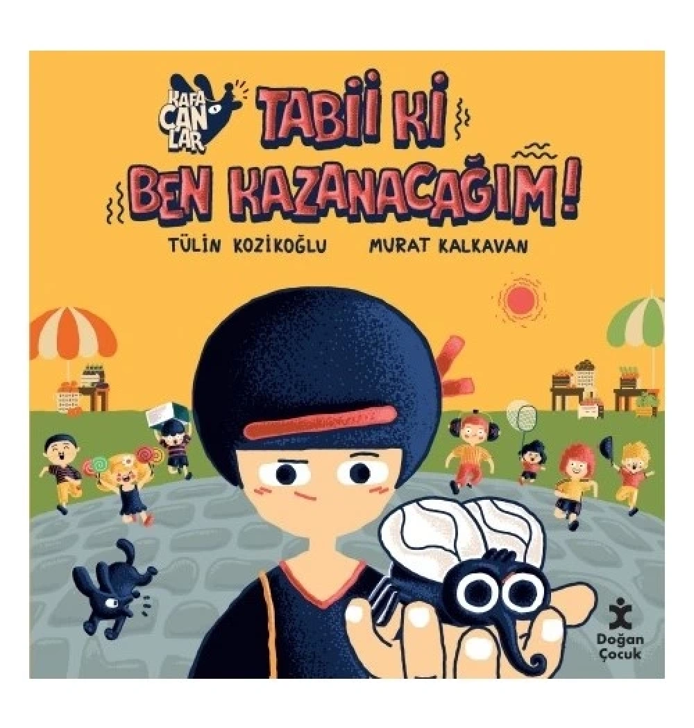 Tabii Ki Ben Kazanacağım  Doğan Çocuk