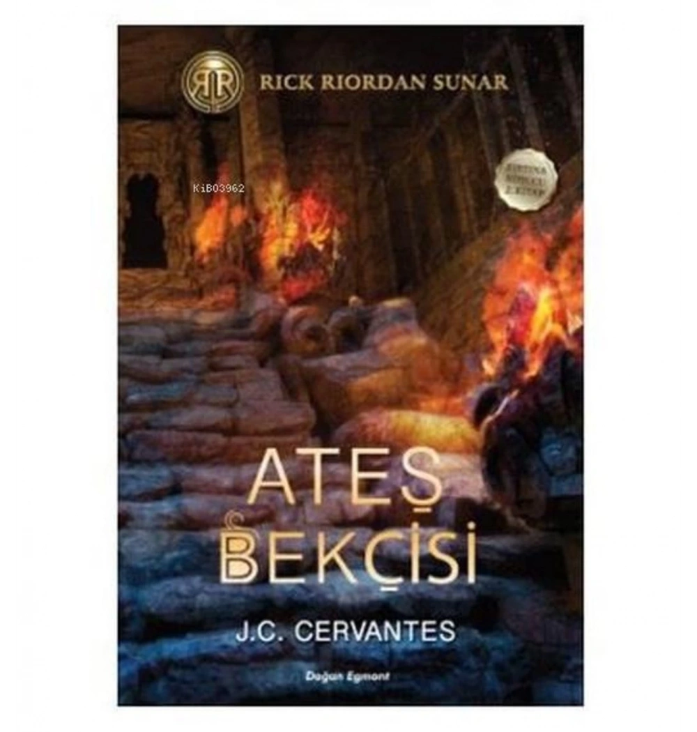 Ateş Bekçisi J.C.Cervantes Doğan Egmont