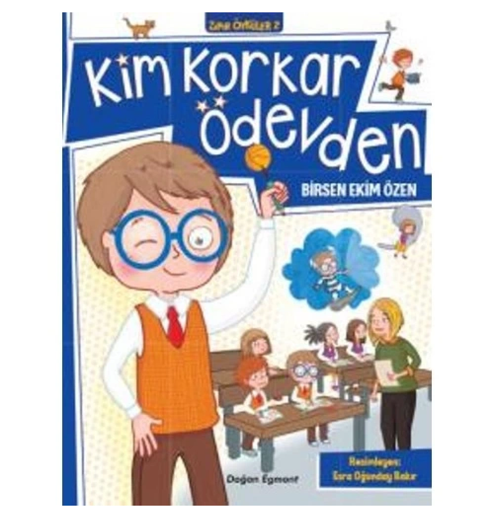 Kim Korkar Ödevden Doğan Egmont