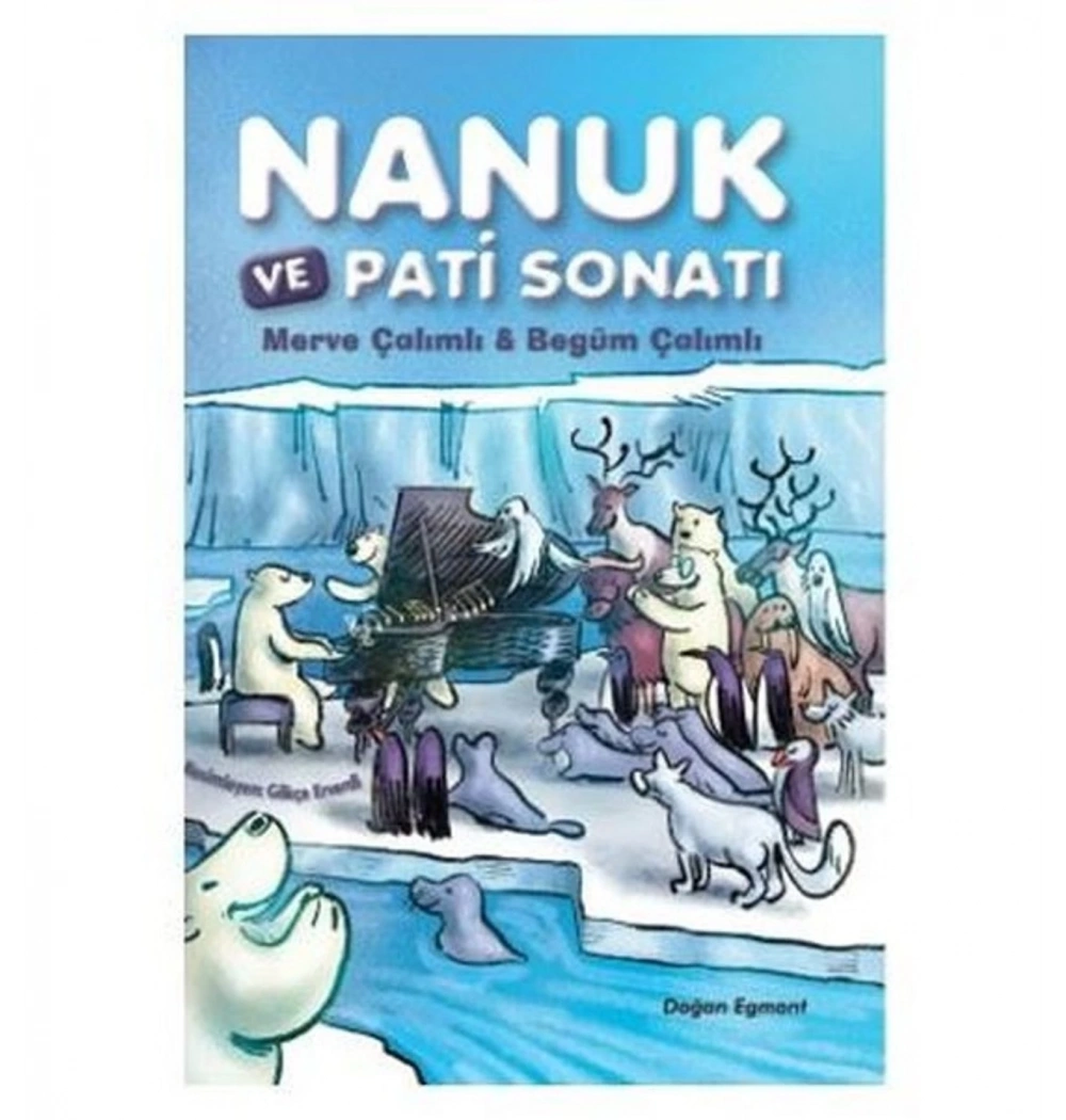 Nanuk Ve Pati Sonatı Doğan Egmont