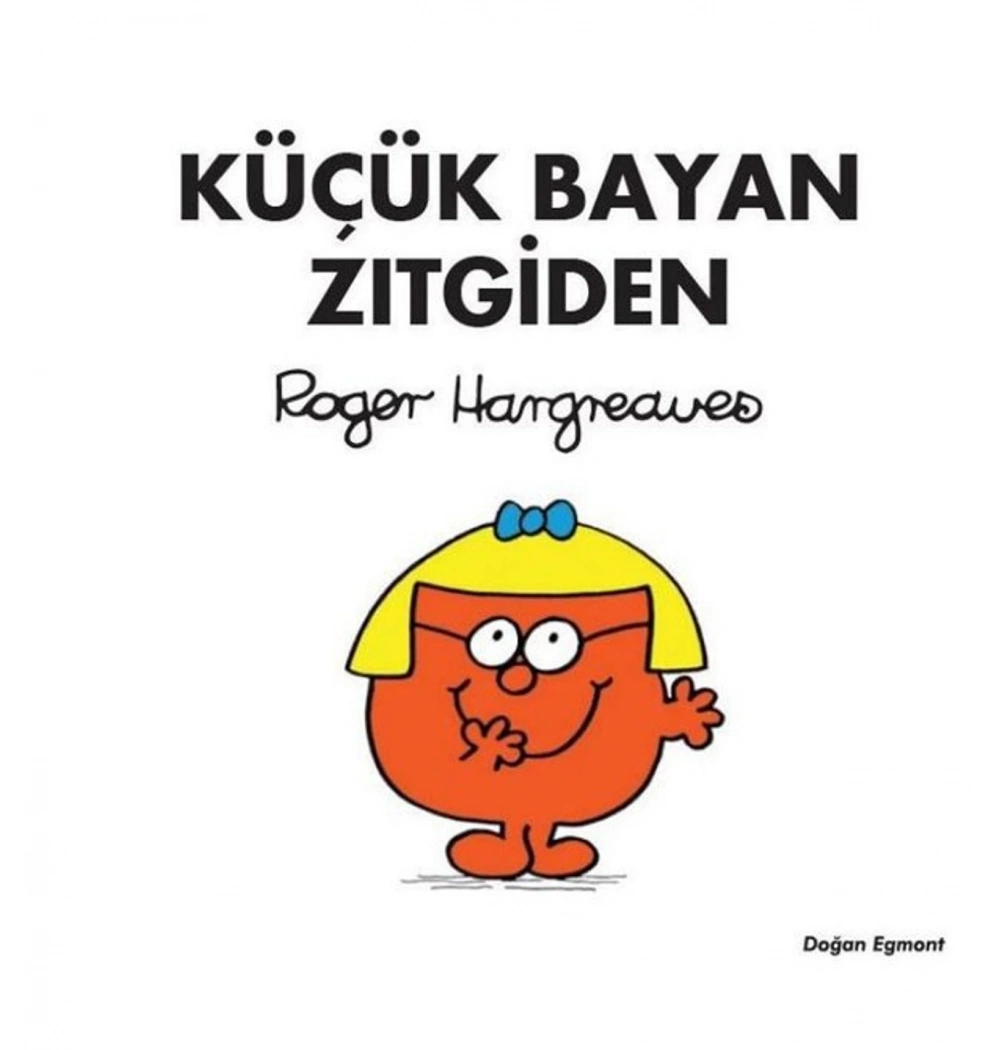 Küçük Bayan Zıtgiden Doğan Egmont
