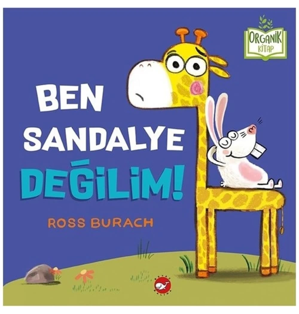 Ben Sandalye Deilim  Ross Burach  Beyaz Balina