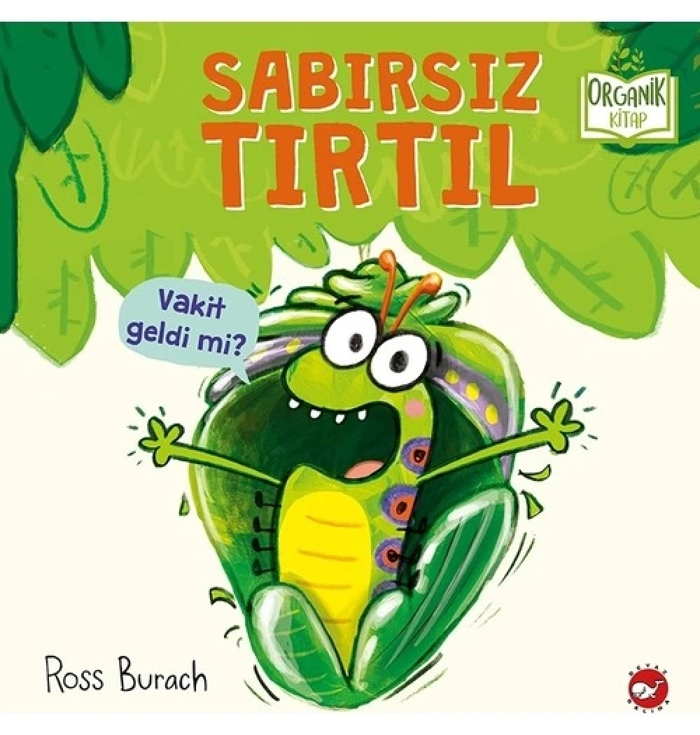 Sabırsız Tırtıl  Organik Kitap  Beyaz Balina