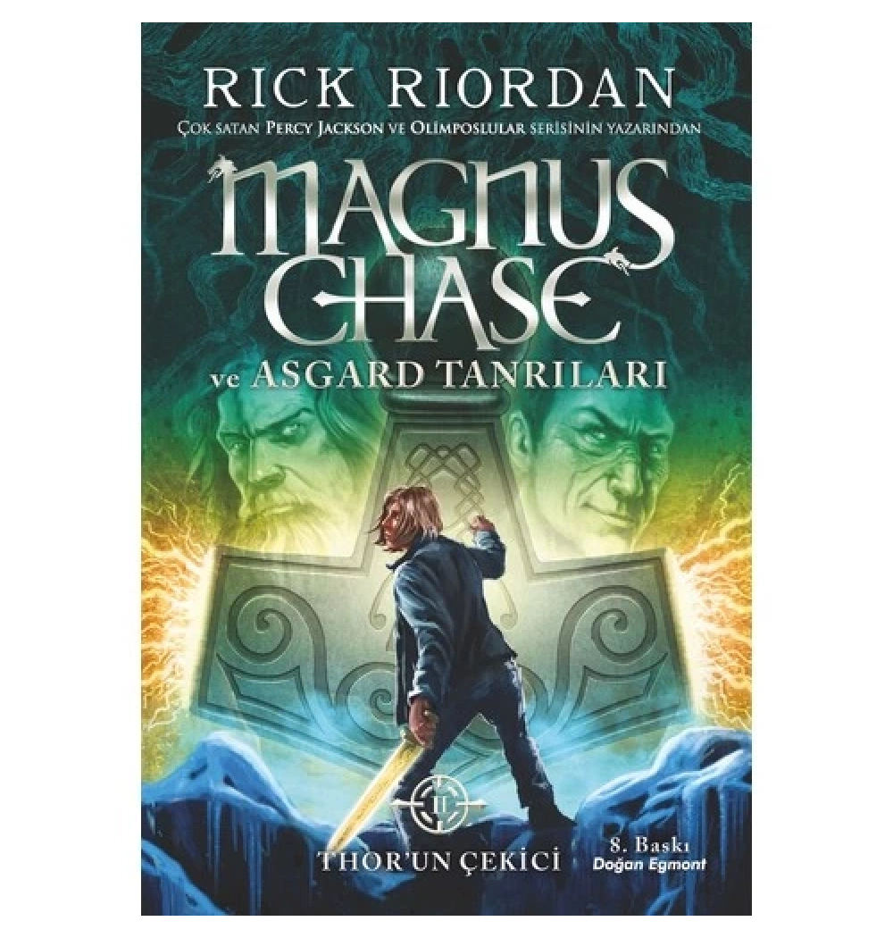 Magnus Chase Ve Asgard Tanrıları 2 Thorun Çekici Rıck Rıordan Doğan