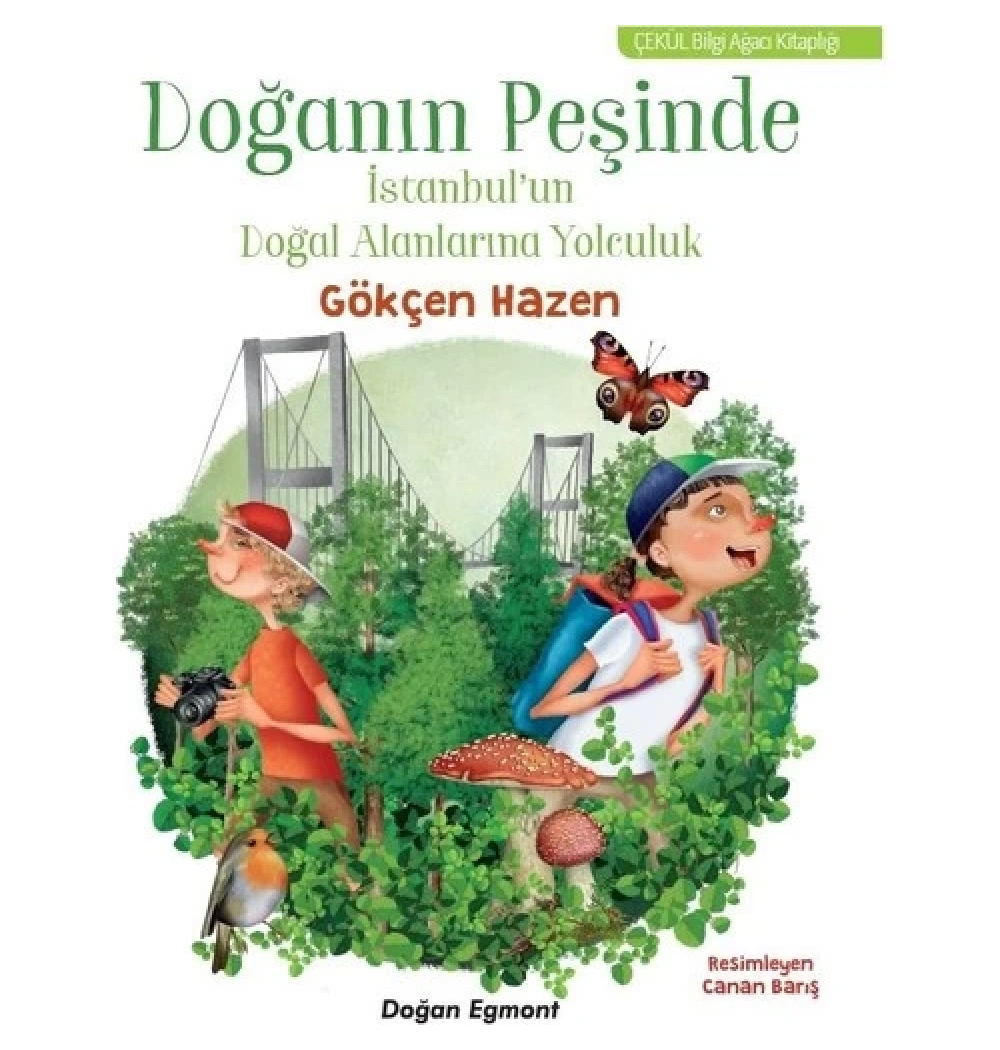 Doğanın Peşinde İstanbulun Doğal Alanlarına Yolculuk Doğan Egmont