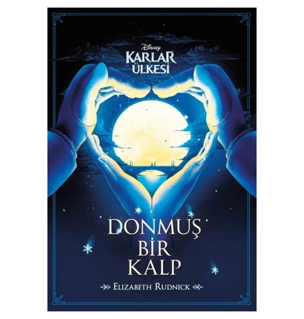 Karlar Ülkesi Donmuş Bir Kalp    Doğan