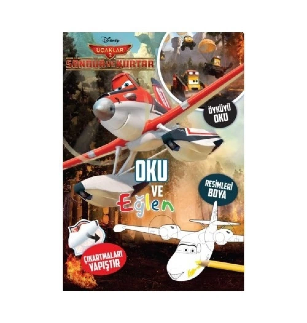 Disney Uçaklar 2   Söndür Ve Kurtar Oku Eğlen  Boya Çıkartma Hediyeli Doğan