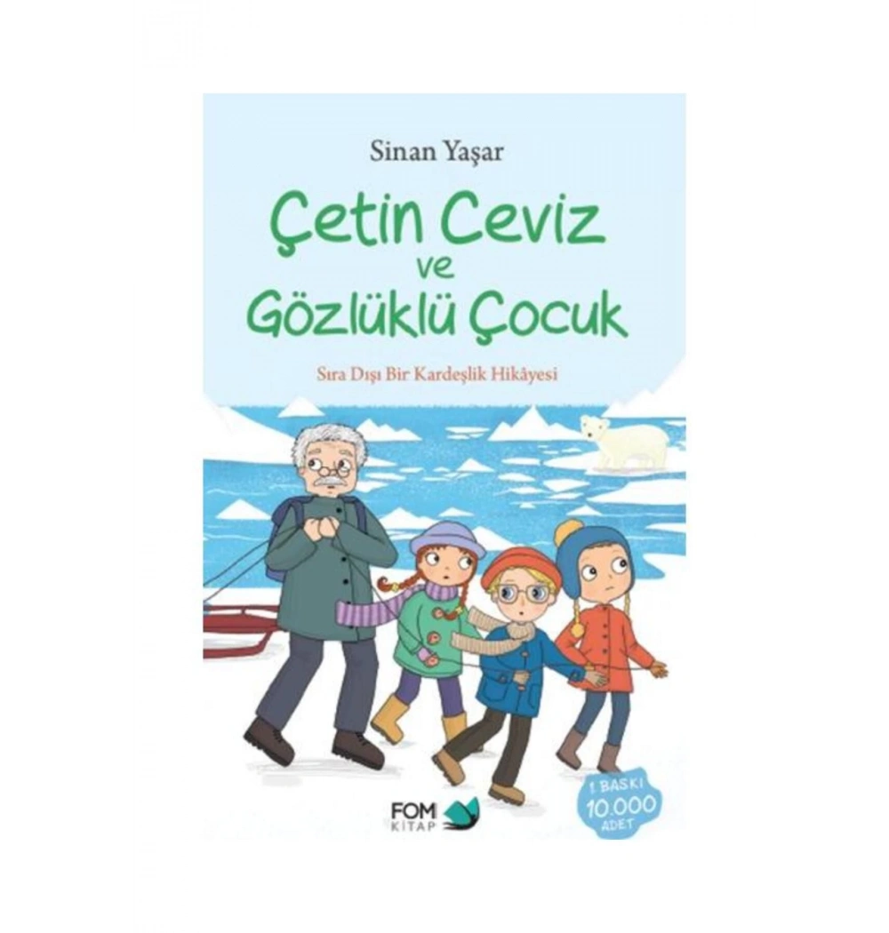 Çetin Ceviz  Ve Gözlüklü Çocuk  Sinan Yaşar  Fom Kitap