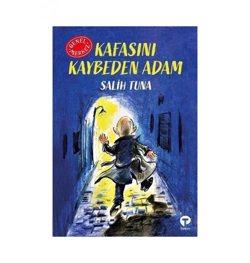 Kafasını Kaybeden Adam Salih Tuna Turkuvaz