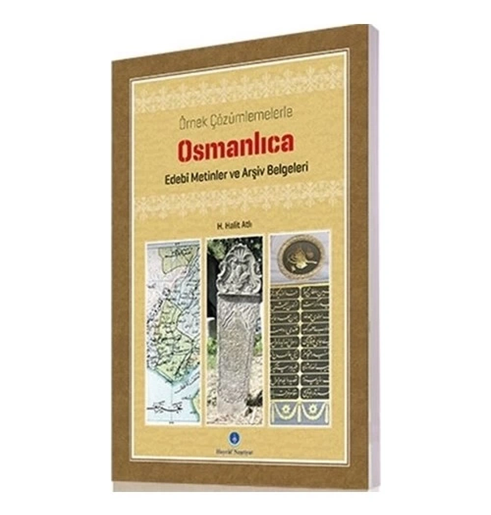 Osmanlıca Edebi Metinler Ve Arşiv Belgeleri Hayrat Os0010