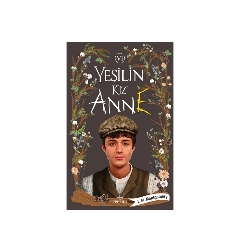 Yeşilin Kızı Anne 6 Ciltli L.M.Montgomery Ephesus