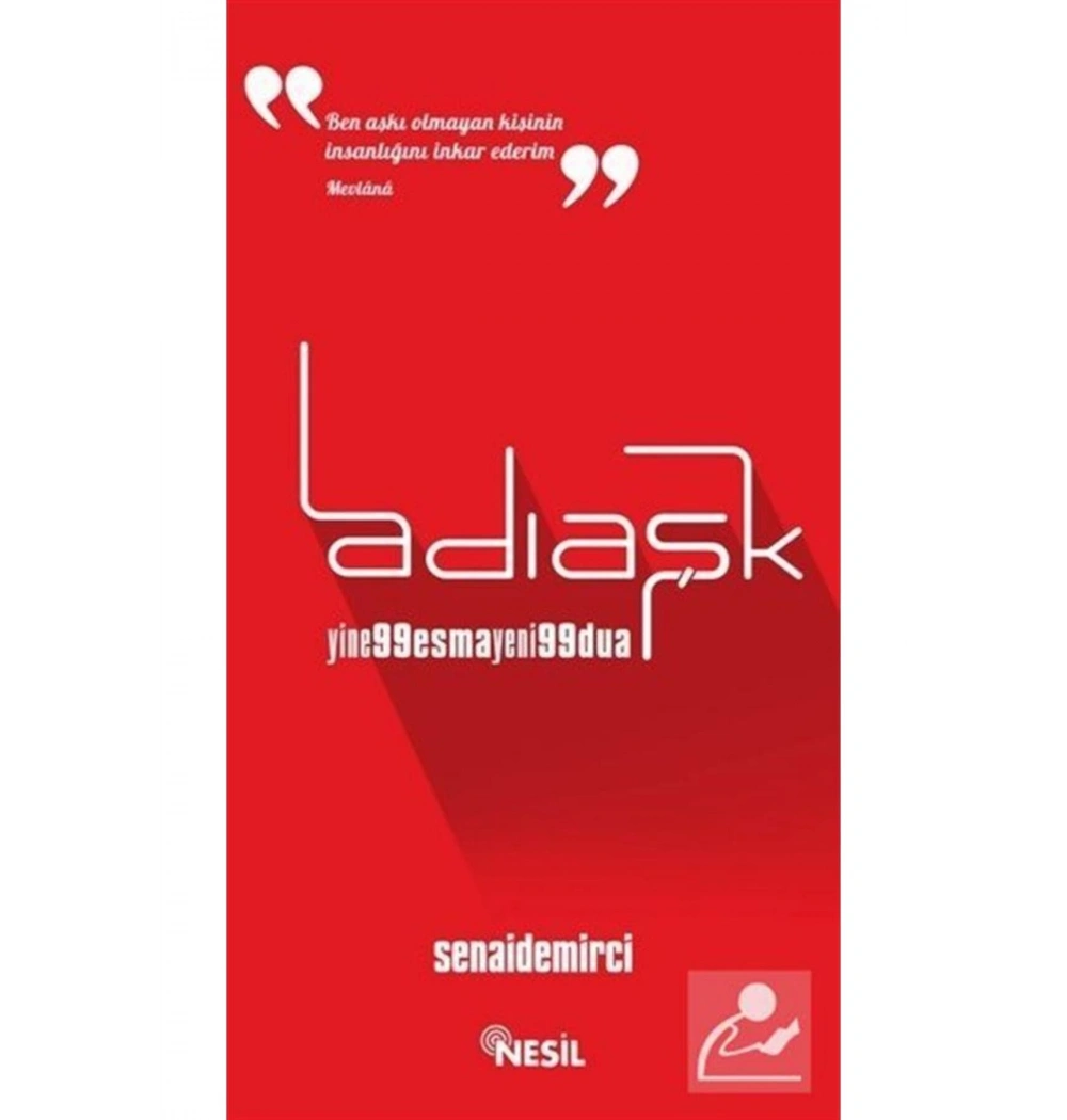 Adı Aşk Yine 99 Esma Yeni 99 Dua- Senai Demirci Nesil