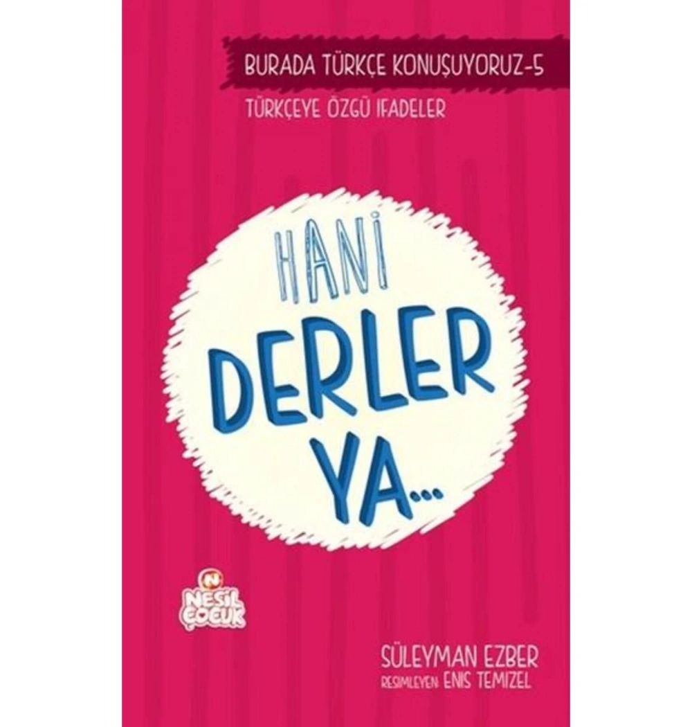 Hani Derler Ya   Nesil
