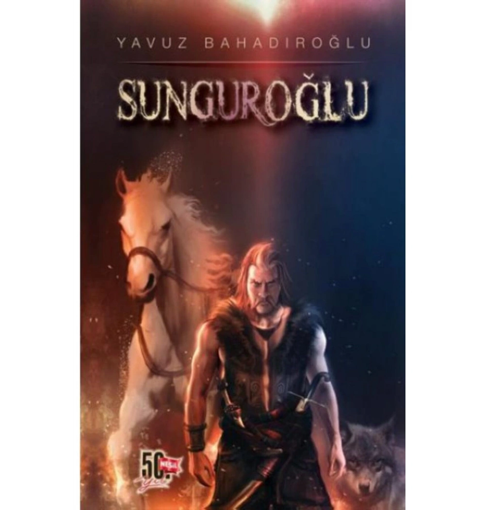 Sunguroğlu -Ciltli- Yavuz Bahadıroğlu Nesil Basım