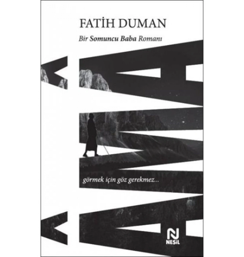 Ama Bir Somuncu Baba Romanı Fatih Duman Nesil Yayın