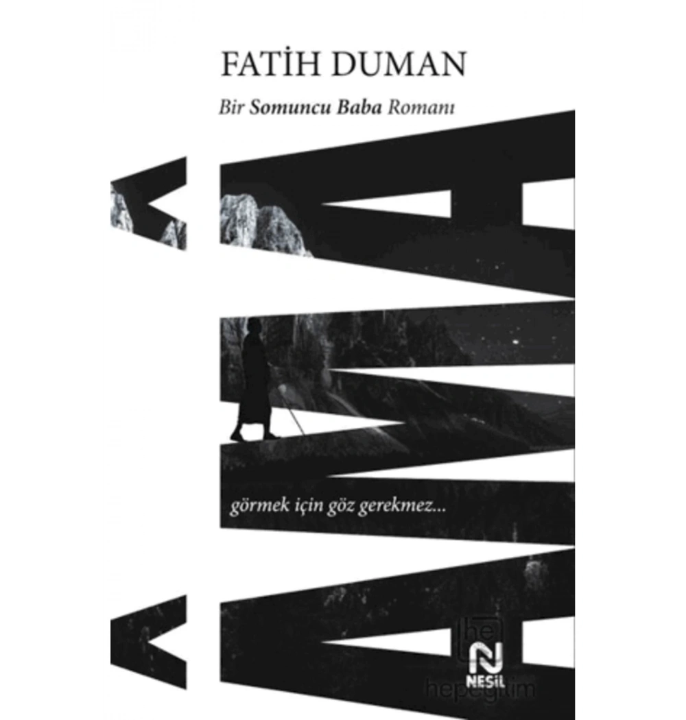 Ama Bir Somuncu Baba Romanı Fatih Duman Nesil Yayın