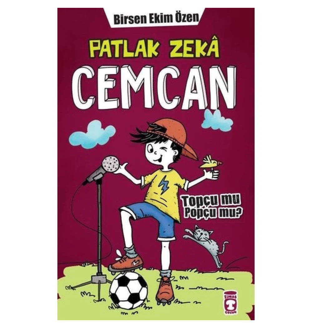 Patlak Zeka Cemcan Topçu Mu Popçu Mu? Fleksi Cilt B.Ekim Özen Timaş Çocuk