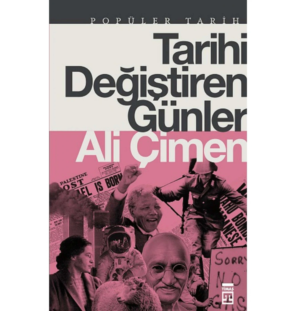 Tarihi Değiştiren Günler Ali Çimen Timaş
