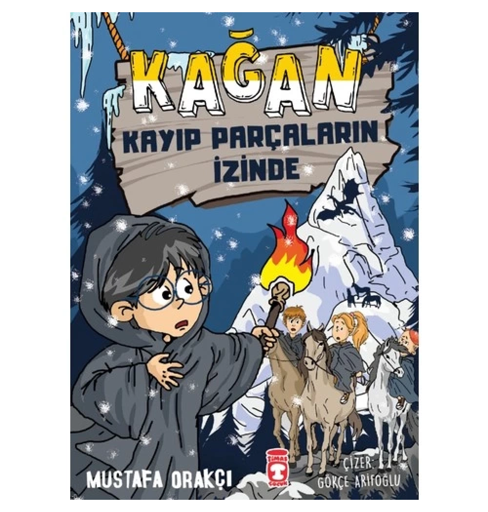 Kağan Kayıp Parçaların İzinde Mustafa Orakçı Timaş Çocuk