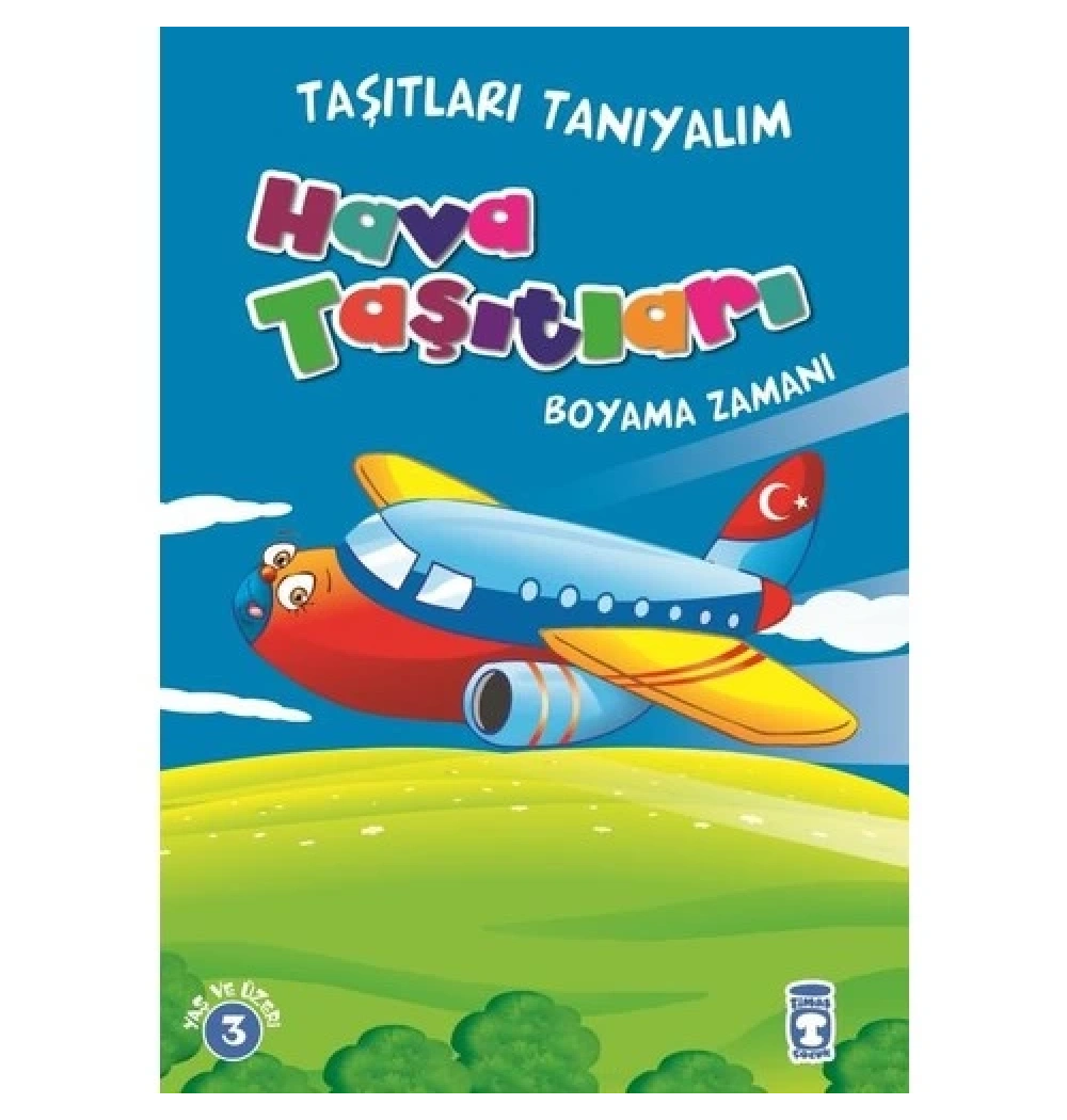 Taşıtları Tanıyalım Hava Taşıtları Boyama Zamanı Timaşçocuk
