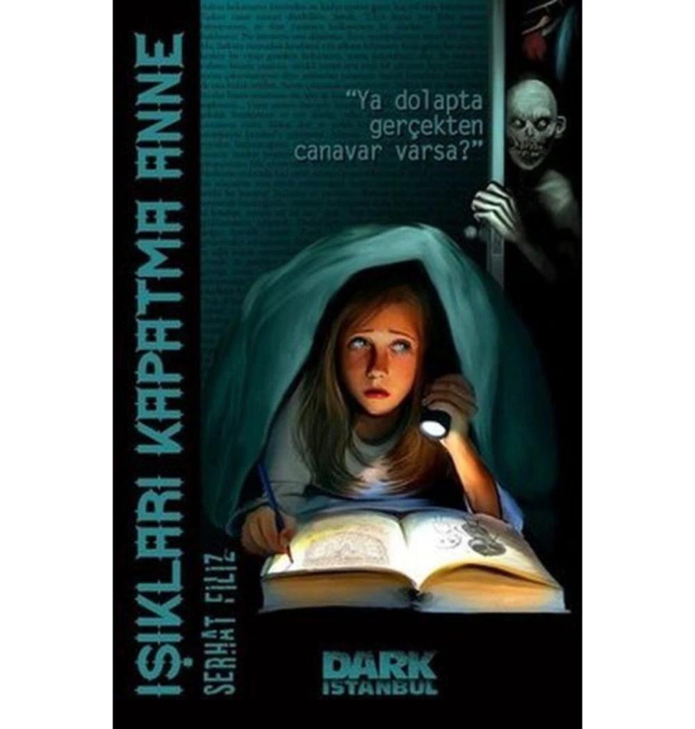 Işıkları Kapatma Anne Serhat Filiz  Darkistanbul