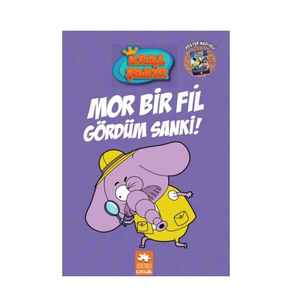 Kral Şakir 7  Mor Bir Fil Gördüm Sanki  Eksik Parça