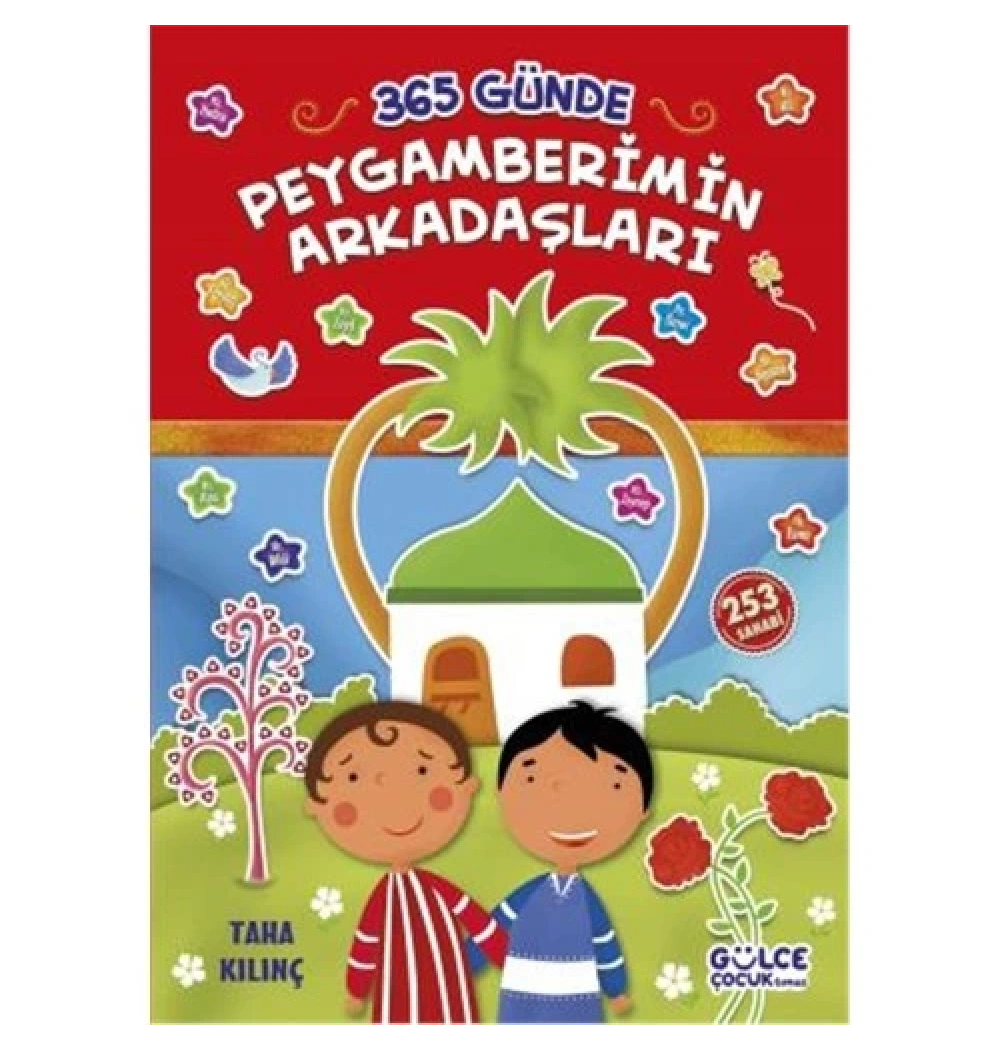 365 Günde Peygamberimin Arkadaşları  Fleksi Cilt  Gülce Çocuk