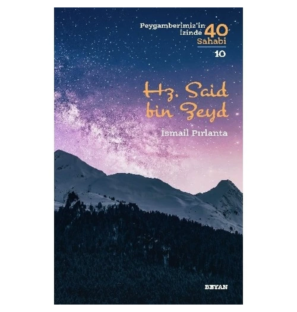 Hz.Said Bin Zeyd  İsmail Pırlanta  Beyan Yayın