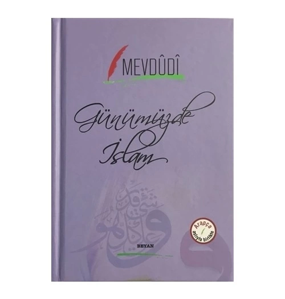 Günümüzde İslam Mevdudi Arapça Türkçe Beyan