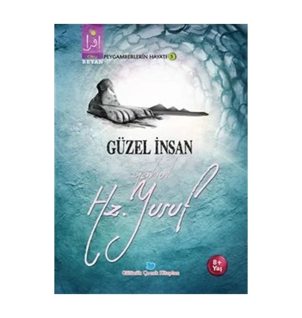 Güzel İnsan Yahut Hz.Yusuf  Beyan