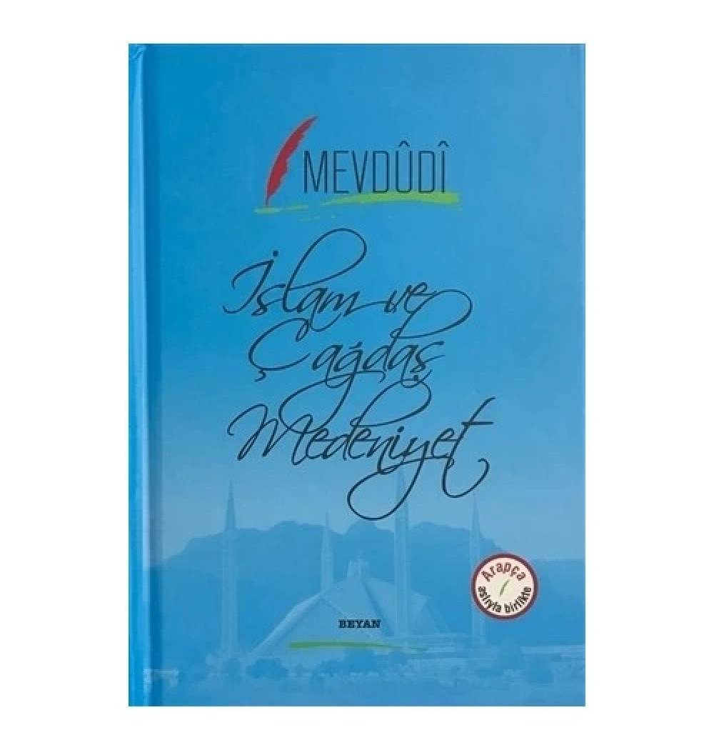 İslam Ve Çağdaş Medeniyet Arapça Türkçe   Beyan