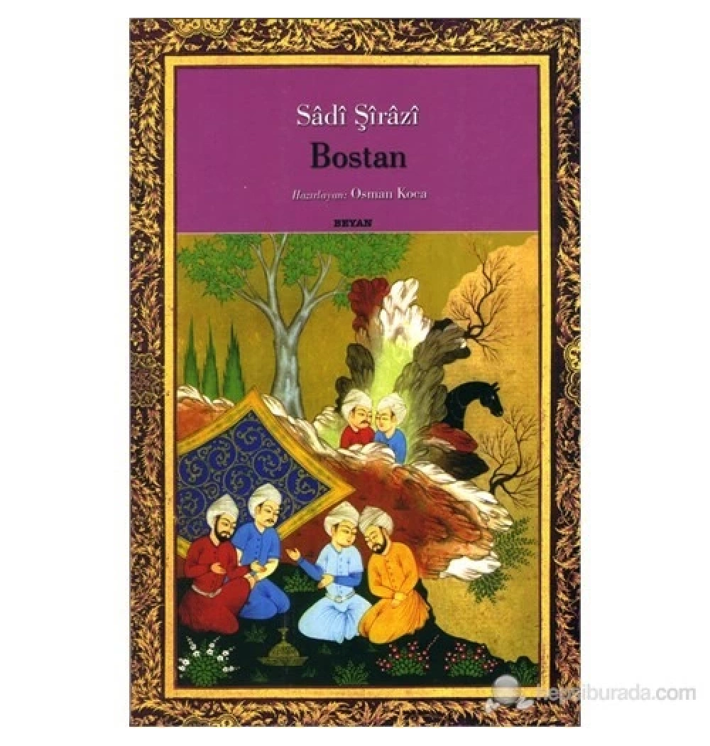 Bostan / Sadi Şirazi  Beyan Yay.