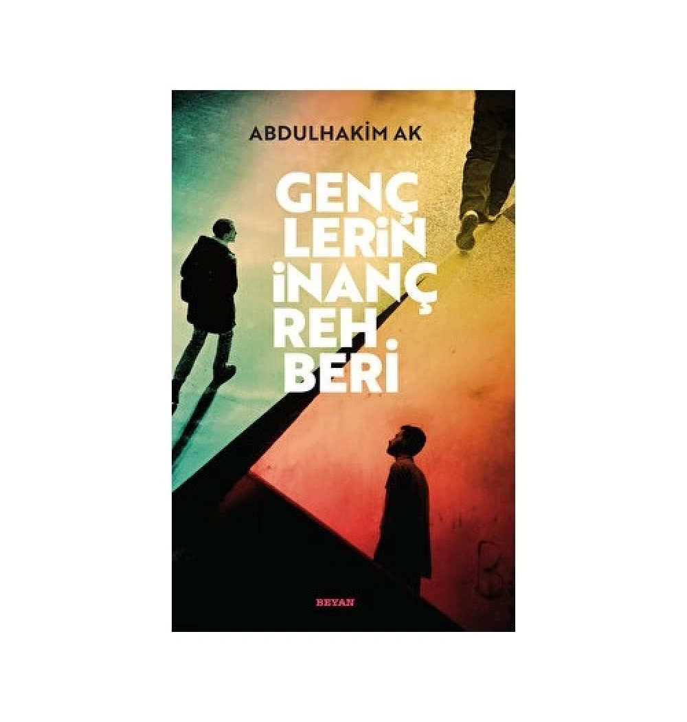 Gençlerin İnanç Rehberi  Beyan Yayın