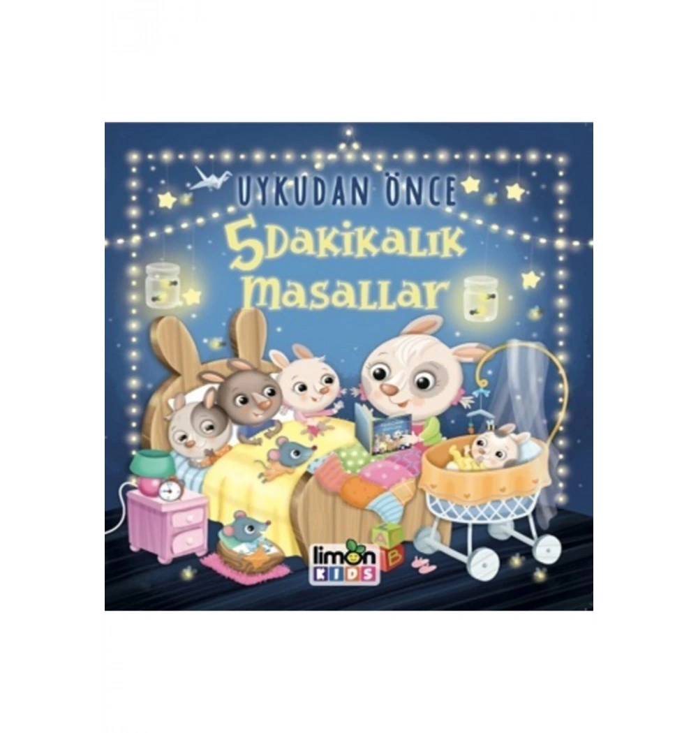 Uykudan Önce 5 Dakikalık Masallar Limon Kids