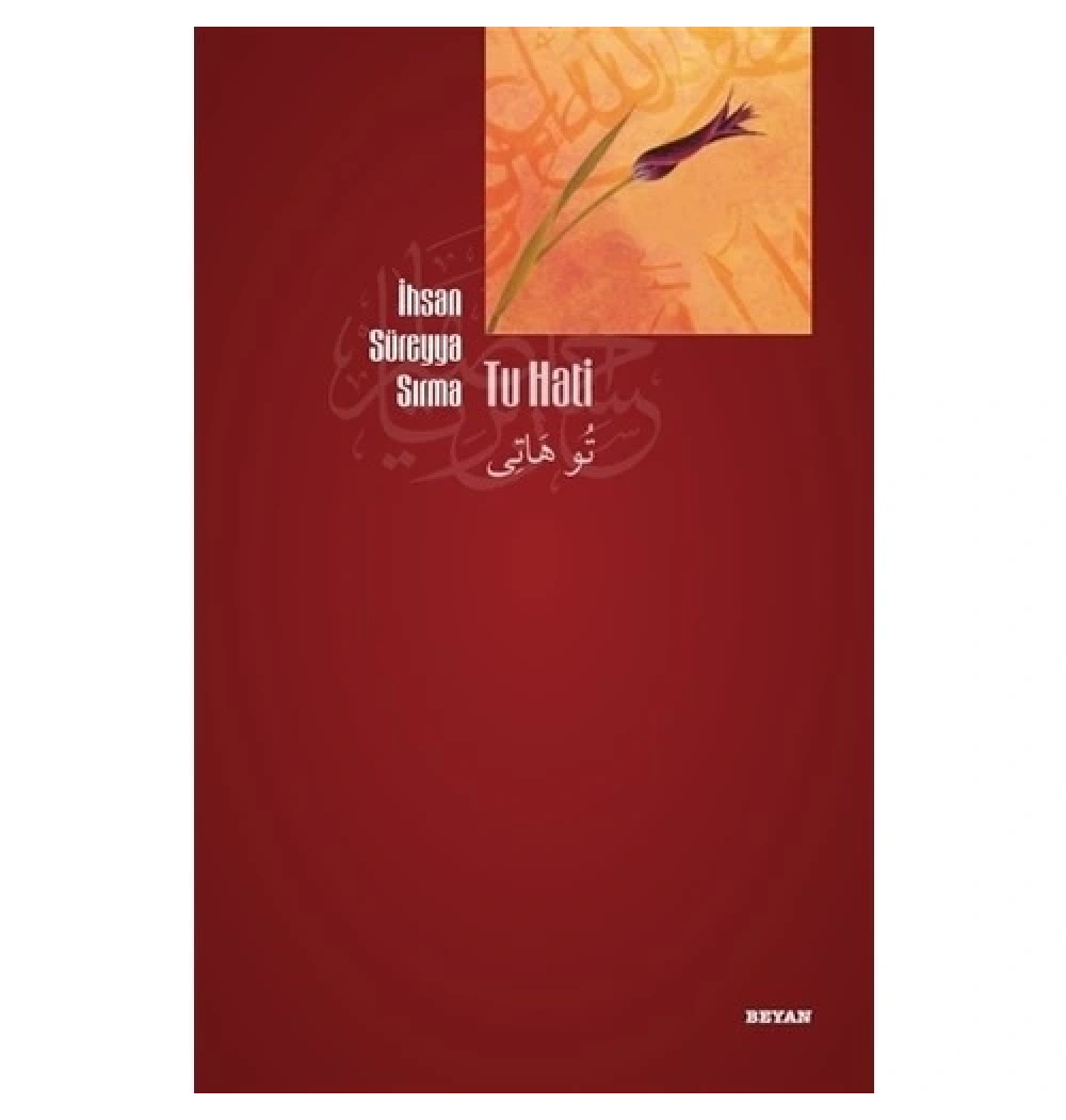 Tu Hati  İhsan Süreyya Sırma  Beyan Yayın