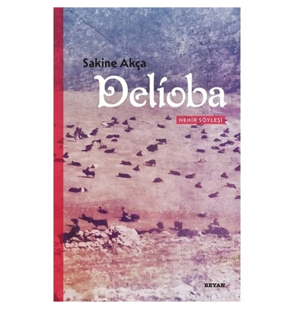 Delioba  Sakine Akça  Beyan Yayın