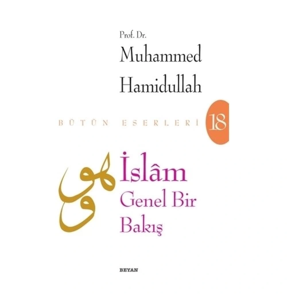 İslam Genel Bir Bakış. Muhammed Hamidullah    Beyan