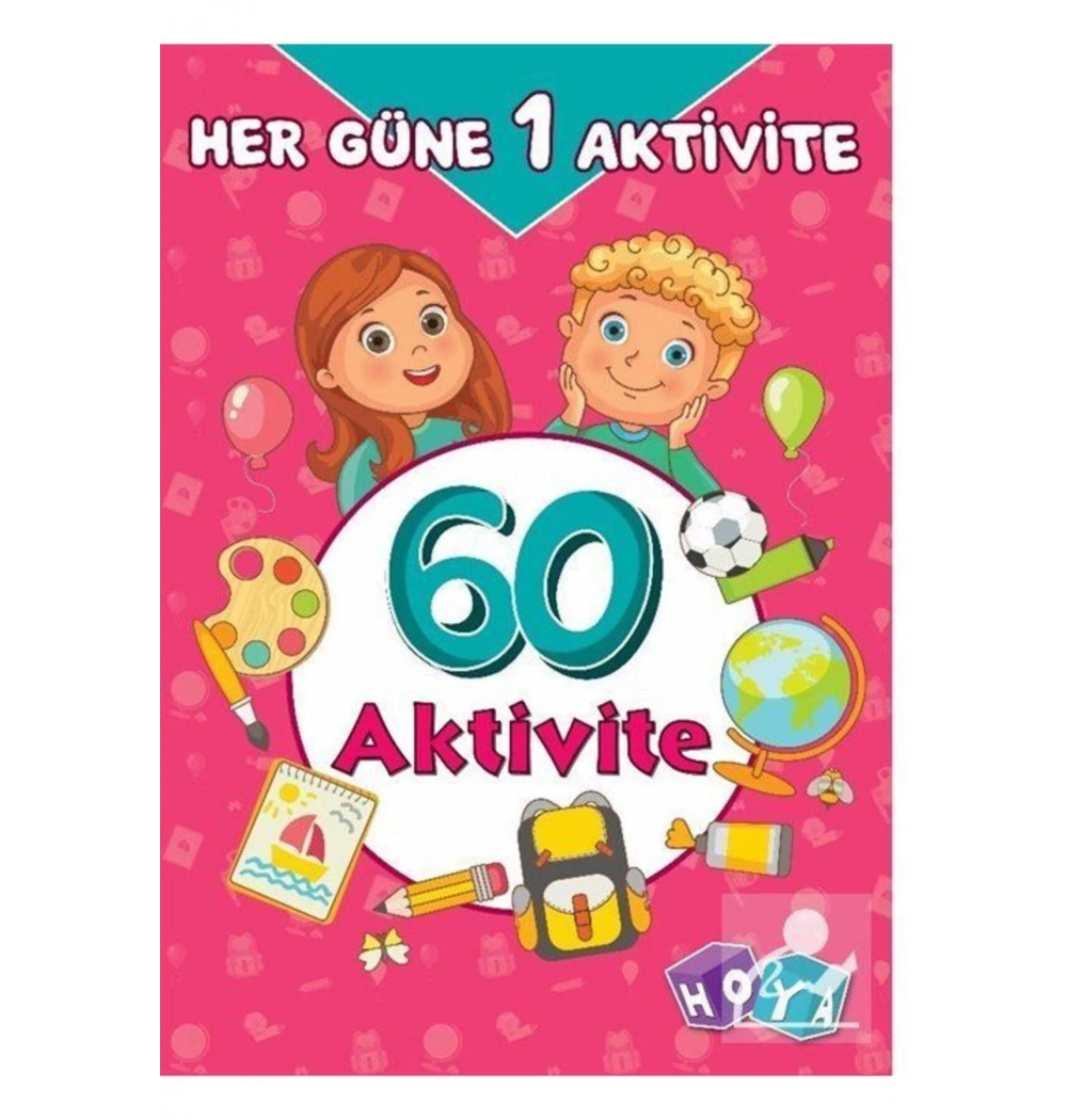 Her Güne 1 Aktivite 60 Aktivite Hoya Yayın